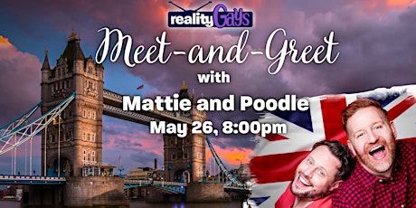 "Reality Gays" Podcast London Meet & Greet tickets