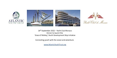 Atlantic Youth Trust Ireland - Yacht Club Monaco 14th September 2022 biglietti