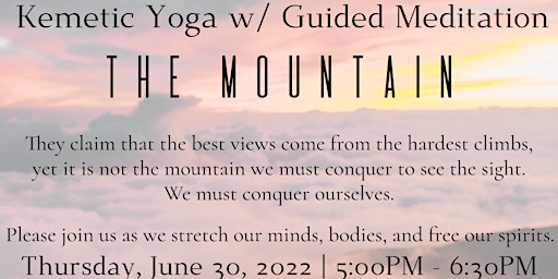 Kemetic Yoga w/ Guided Meditation | The Mountain
