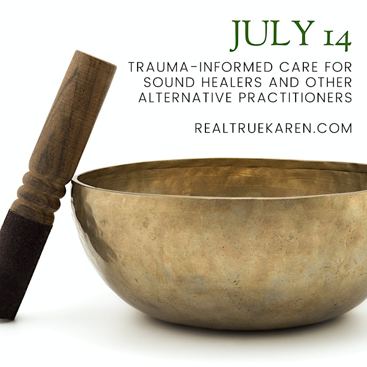 Trauma-Informed Care for Sound Healers and Other Alternative Practitioners image