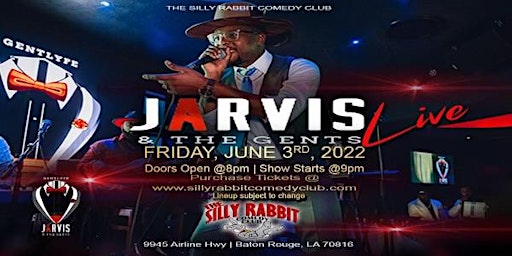 Silly Rabbit Productions Presents Jarvis & The Gents Live