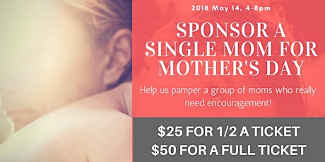 Sponsor a Single Mom for Mother's Day primary image