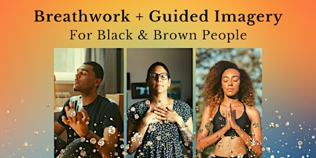 Breathwork + Guided Imagery for Black and Brown People | Release and Ground primary image