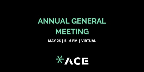 ACE - Annual General Meeting 2022 tickets