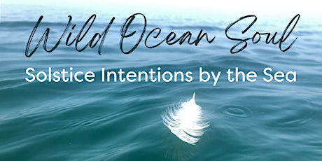 Solstice  Intentions by the  Sea tickets