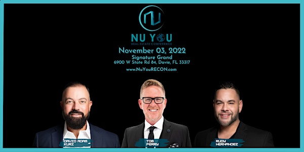 NU You Real Estate Conference 2022 - South Florida