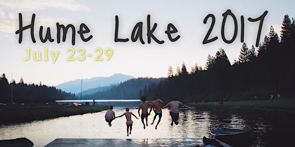 Grace Bible Church • Hume Lake Summer 2017