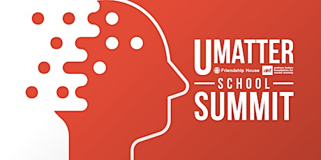 UMatter School Summit Registration tickets