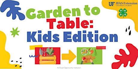 Garden to Table: Kids Edition tickets