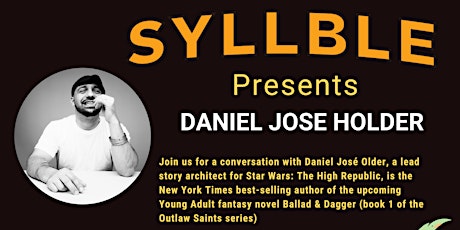 Syllble Presents: NYT bestselling author  Daniel José Holder tickets