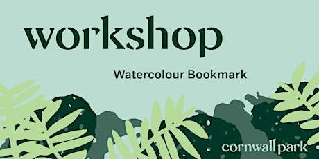 Workshop: Watercolour Bookmark