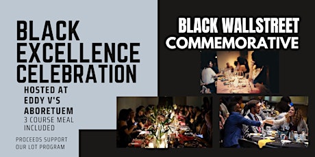 Black Excellence Commemorative Black Wall-Street Celebration tickets