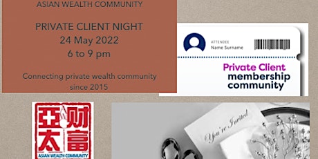 Asian Wealth Community Private Client NIGHT, SINGAPORE tickets