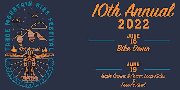 2022 Bike Demo + Triple Crown Registration (Tahoe Mountain Bike Festival)