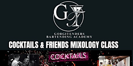 Cocktails & Friends Mixology Class