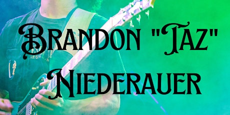 Brandon “Taz” Niederauer tickets