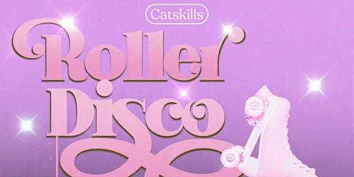 Catskills Roller Disco '22