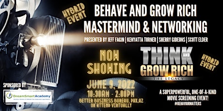 Behave & Grow Rich Mastermind & Networking with Think & Grow Rich Movie tickets