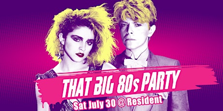 That BIG 80's Party tickets