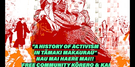 History of Activism in Tāmaki Makaurau tickets