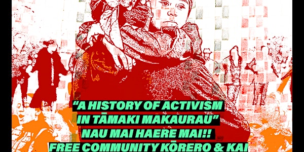 History of Activism in Tāmaki Makaurau