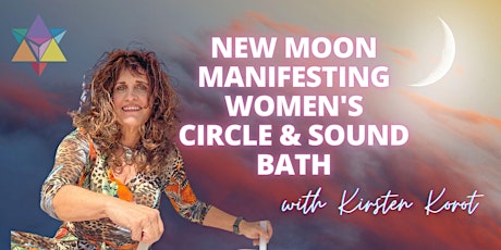 LIVESTREAM | New Moon Manifesting Women's Circle tickets