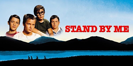 STAND BY ME (Upland Champagne Velvet Movie Series) tickets