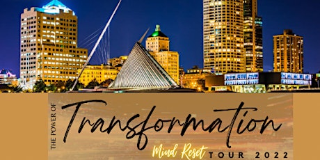 The Power of Transformation Mind Reset Tour 2022 tickets