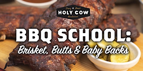 BBQ SCHOOL: Brisket, Butts & Baby Backs tickets