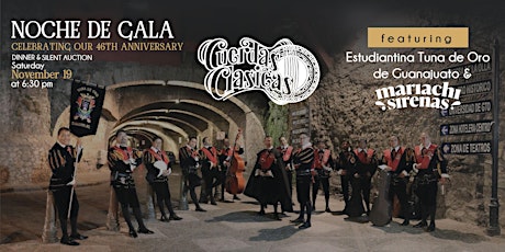 Cuerdas Clasicas Noche de Gala - 46th Anniversary Celebration