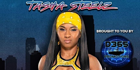 Tasha Steelz @ WrestleBash '22 tickets