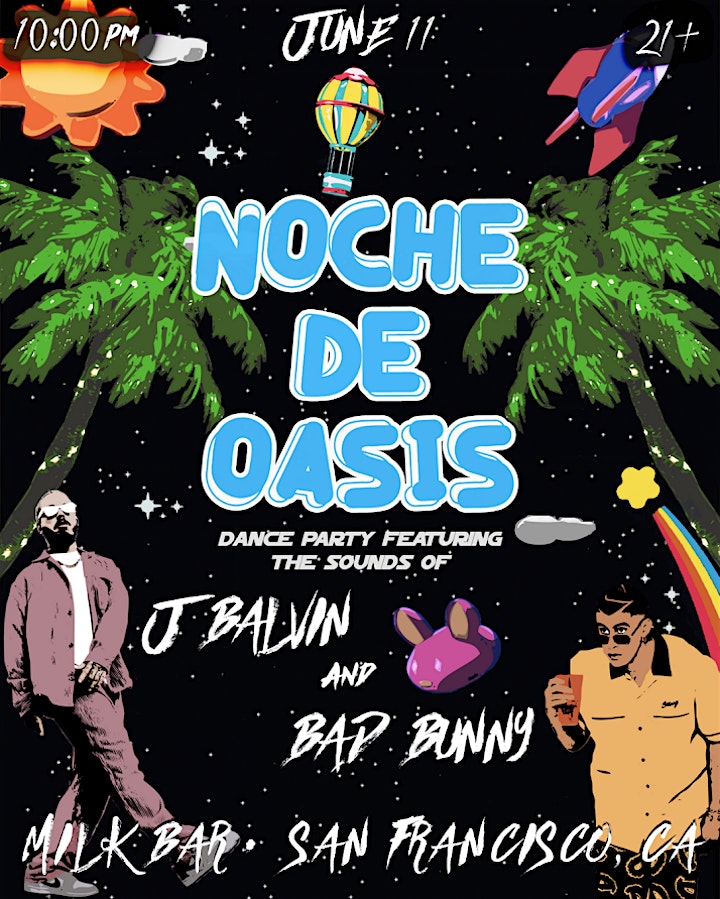 NOCHE DE OASIS (a Dance Party feat the sounds of J BALVIN and BAD BUNNY) image
