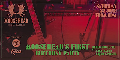 Moosehead Whisky & Blues 1st Birthday tickets
