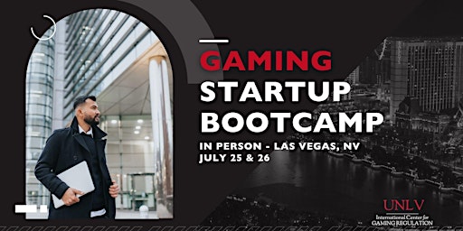 Gaming Startup Bootcamp - ONSITE in LAS VEGAS