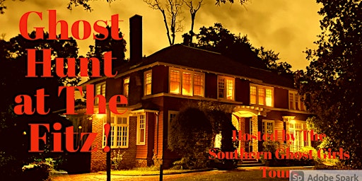 Halloween Ghost Hunt/Paranormal Investigation at The Fitz! Montgomery, Al.