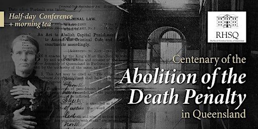 Centenary of the Abolition of the Death Penalty in Queensland