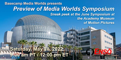 Ensō Education Institute presents a Preview of the Media Worlds Symposium tickets