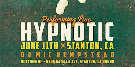 No Excuses WorldWide Presents: Hypnotic (Live in Stanton) tickets