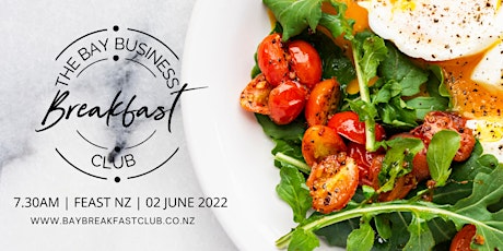 The Bay Business Breakfast Club - June 2022! tickets