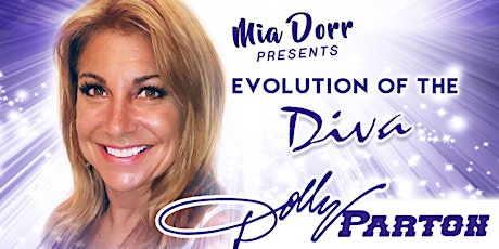 Mia Dorr Presents The Evolution of the Diva: Dolly Parton tickets