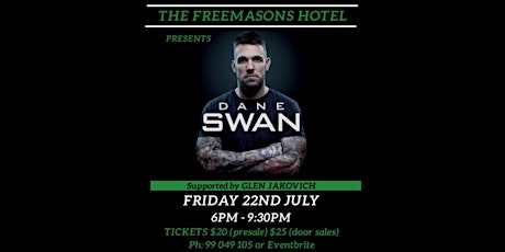 Dane Swan at The Freemasons Hotel tickets
