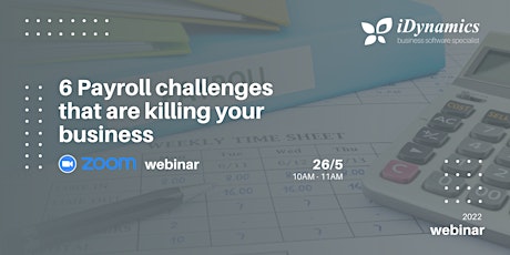 6 Payroll Challenges That Are Killing Your Business tickets
