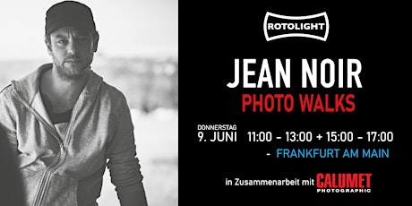 Photo Walk 1 mit Jean Noir & Rotolight in Frankfurt Tickets