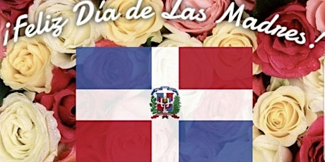 Feliz Día de la Madre Dominicana boletos