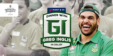 Mort & Co Dinner with Greg Inglis in Dalby tickets