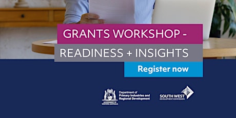 Grants Workshop - Readiness and Insights (Busselton) primary image