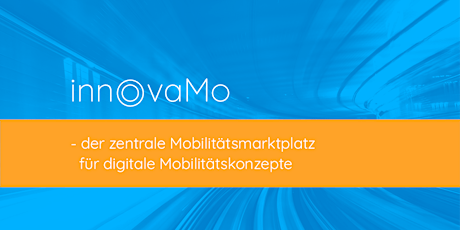 Auftakt innovaMo - digitaler Mobilitätsmarktplatz tickets