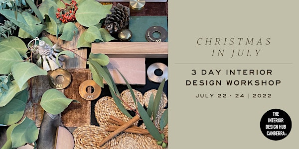 Interior Design - 3 Day Workshop (Christmas in July) | Canberra