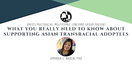 What You Really Need to Know About Supporting Asian Transracial Adoptees tickets