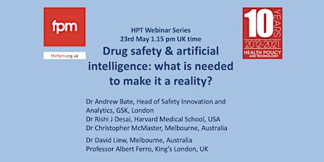 Drug safety + artificial intelligence: what is needed to make it a reality? tickets